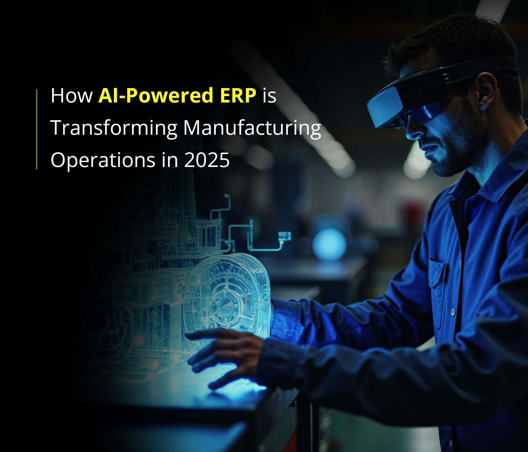 Machine Integration
 Cloud based ERP software
